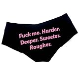 HAS Fuck me.Harder.Deeper.Sweeter.Rougher. Fun Womens Funny Underwear Hipster Panty Pink