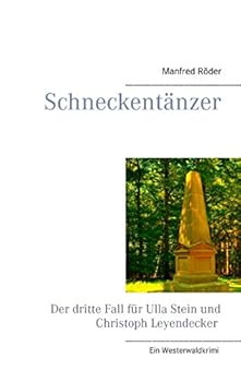Paperback Schneckentänzer: Ein Westerwaldkrimi [German] Book