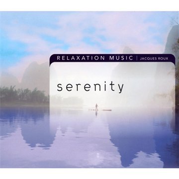 Serenity : Relaxation Music