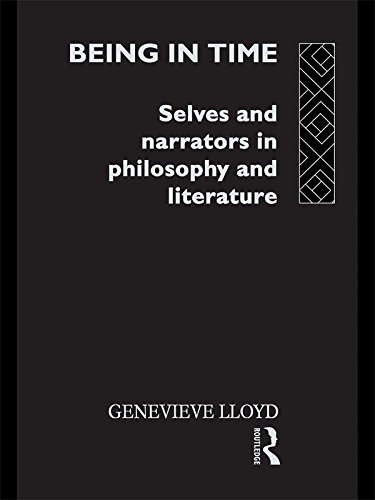 Being in Time: Selves and Narrators in Philosophy and Literature (Ideas)