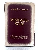 Vintagewise. A Postscript to Sainsbury"s Notes On A Cellar Book B001B4OBCM Book Cover