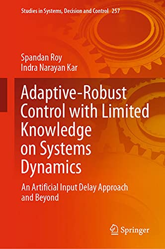 Buy Adaptive-Robust Control with Limited Knowledge on Systems Dynamics — BookShops.in