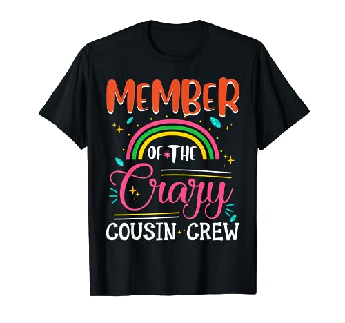 Member of The Crazy Cousin Crew Birthday Squad Cousin Squad T-Shirt
