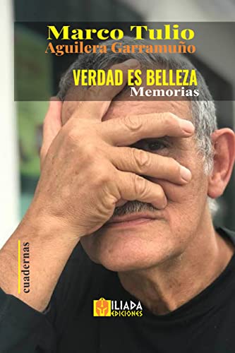 Verdad es belleza (Memorias) (Spanish Edition)