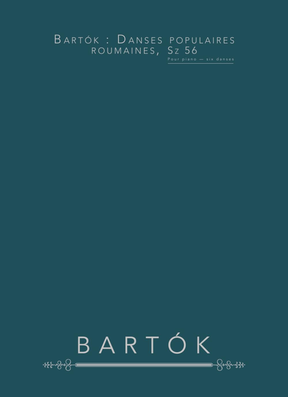 Bartók : Danses populaires roumaines, Sz 56: Pour piano — six danses