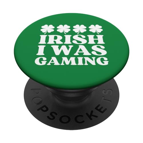 Irish I Was Gaming, Jugador Día de San Patricio, Día de San Patricio PopSockets PopGrip Intercambiable