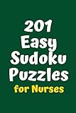 201 Easy Sudoku Puzzles for Nurses (Sudoku for Nurses)