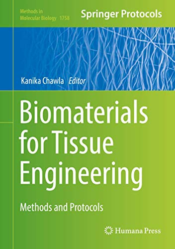 Biomaterials for Tissue Engineering: Methods and Protocols view 2