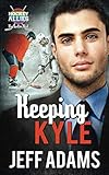 Keeping Kyle: A Hockey Allies Bachelor Bid MM Romance #3 (Hockey Allies Bachelor Bid Series, Band 3)