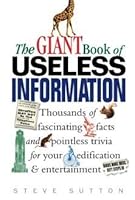 The Giant Book of Useless Information 1849018979 Book Cover