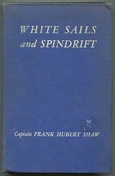 Hardcover White sails and spindrift Book