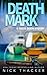 Death Mark: A Mason Dixon Tropical Adventure Thriller (Mason Dixon Thrillers)