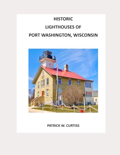 Historic Lighthouses of Port Washington