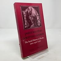 Printing the Written Word: The Social History of Books, Circa 1450-1520 0801425786 Book Cover