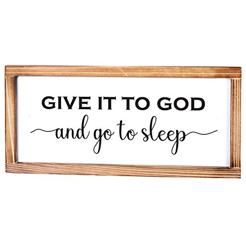 Give it to God and Go to Sleep Sign 8x17 Inch, Give it to God Signs, Rustic Bedroom Wall Decor For Couples, Framed Religious Wall Decor, Go To Sleep And Give It To God Farmhouse Bedroom Decor Sign