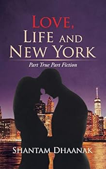 Paperback Love, Life and New York: Part True Part Fiction Book
