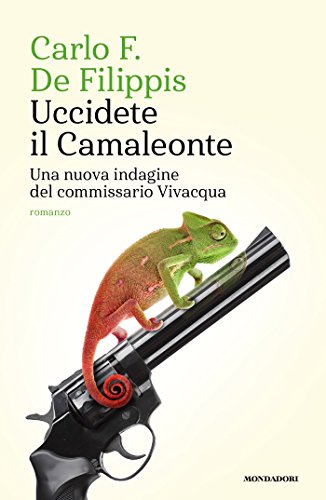Uccidete il Camaleonte: Una nuova indagine del