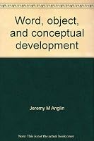 Word, object, and conceptual development 0393011321 Book Cover