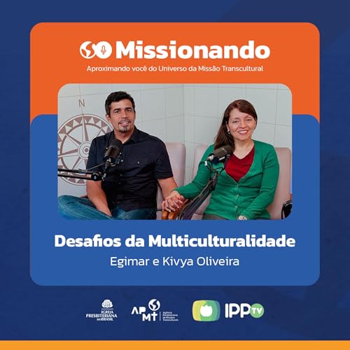 Desafios da Multiculturalidade - Egimar e Kivya Oliveira