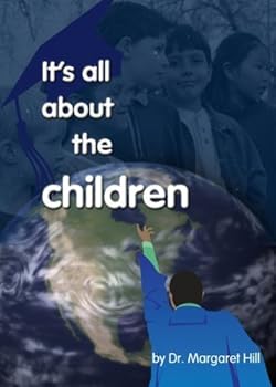 Paperback It's All About the Children Book