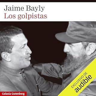 Los golpistas Audiolibro Por Jaime Bayly arte de portada
