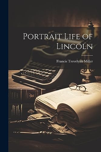 Portrait Life of Lincoln