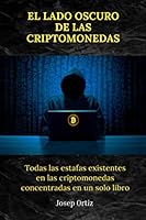 El Lado Oscuro de Las Criptomonedas 1656957302 Book Cover