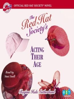 Hardcover The Red Hat Society's Acting Their Age Book