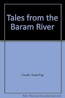 Tales from the Baram River 9676111481 Book Cover