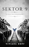 Sektor 9: Die Welt der Schlafenden