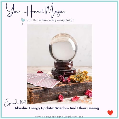 Akashic Energy Update: Wisdom And Clear Seeing