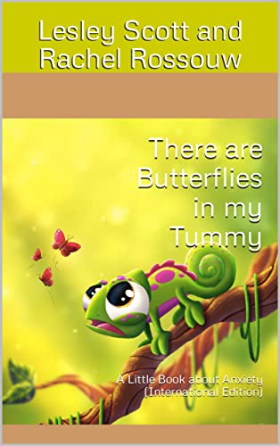 There are Butterflies in my Tummy: A Little Book about Anxiety (International Edition) (Big Feelings: Series for Kids) (English Edition)