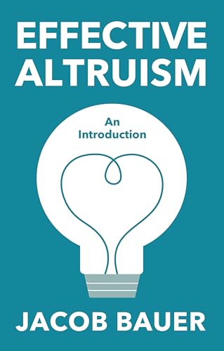 Effective Altruism: An Introduction