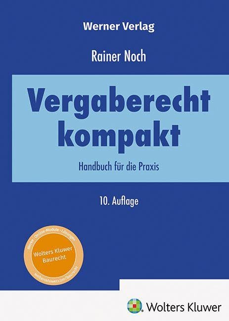 Vergaberecht kompakt: Handbuch für die Praxis