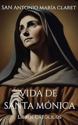 VIDA DE SANTA MÓNICA