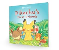 Monpoke Picture Book: Pikachu's First Friends (Pb) 0702334405 Book Cover