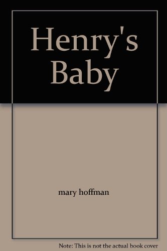 Henry's Baby 0789124319 Book Cover