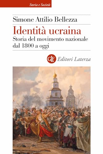 Identità ucraina. Storia del movimento nazionale dal 1800 a ogg