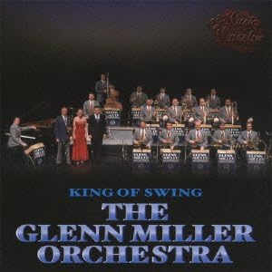 THE GLENN MILLER ORCHESTRA - King Of Swing - CD