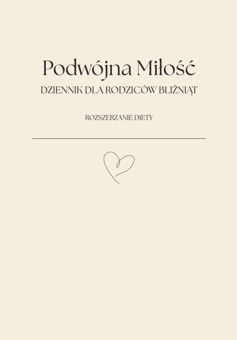 Podwójna Miłość: Rozszerzanie diety I Planer I Organizer
