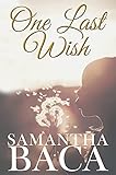 One Last Wish