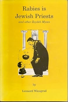 Paperback Rabies Is Jewish Priests and Other Zeydeh Myses Book