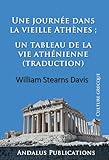  Une journée dans la vieille Athènes ; : un tableau de la vie athénienne (traduction)