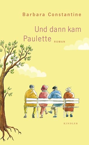 Und dann kam Paulette: Roman
