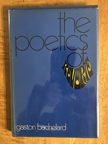 The Poetics of Reverie 0670562610 Book Cover