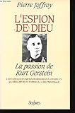 gerstein ss  L\'espion de dieu, la passion de kurt gerstein