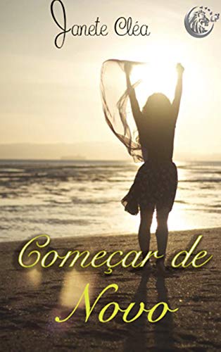 Começar de novo... - Cléa, Janete 