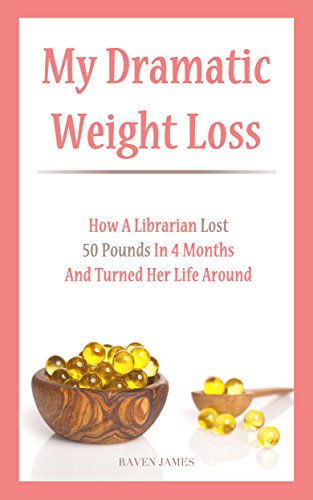 My Dramatic Weight Loss: How A Librarian Lost 50 Pounds In 4 Months And Turned Her Life Around