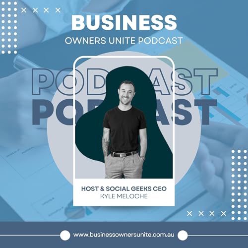 『The Business Owners Unite&rsquo;s Podcast』のカバーアート