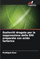 Esaferriti drogate per la soppressione delle EMI preparate con acido tartarico 620537014X Book Cover